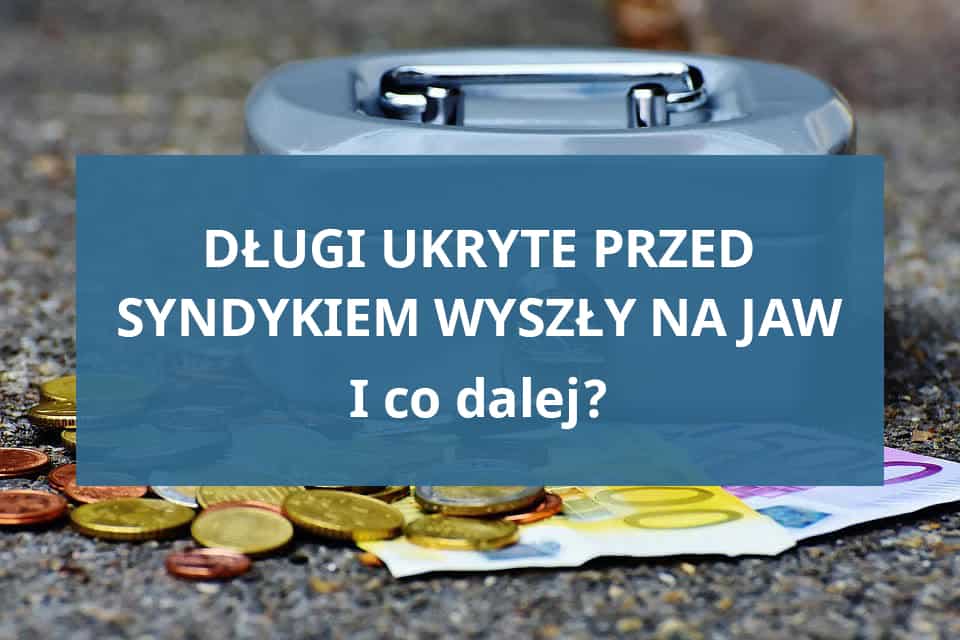 Długi Ukryte Przed Syndykiem Zgłoszenie Wierzytelności 6662